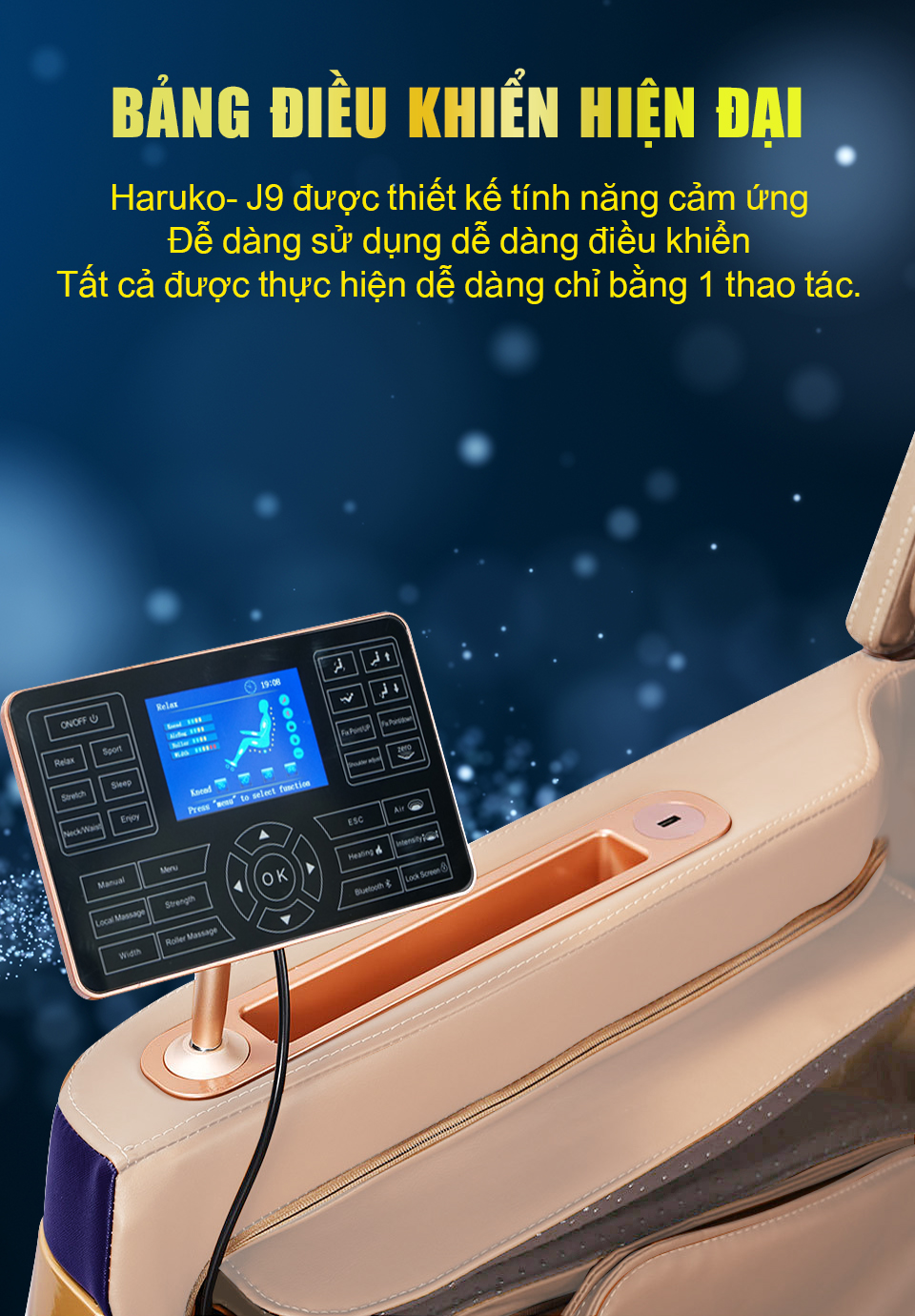 Ghế massage Haruko J9 được trang bị bảng điều khiển hiện đại và thiết kế dễ dàng để sử dụng chỉ trong 1 thao tác