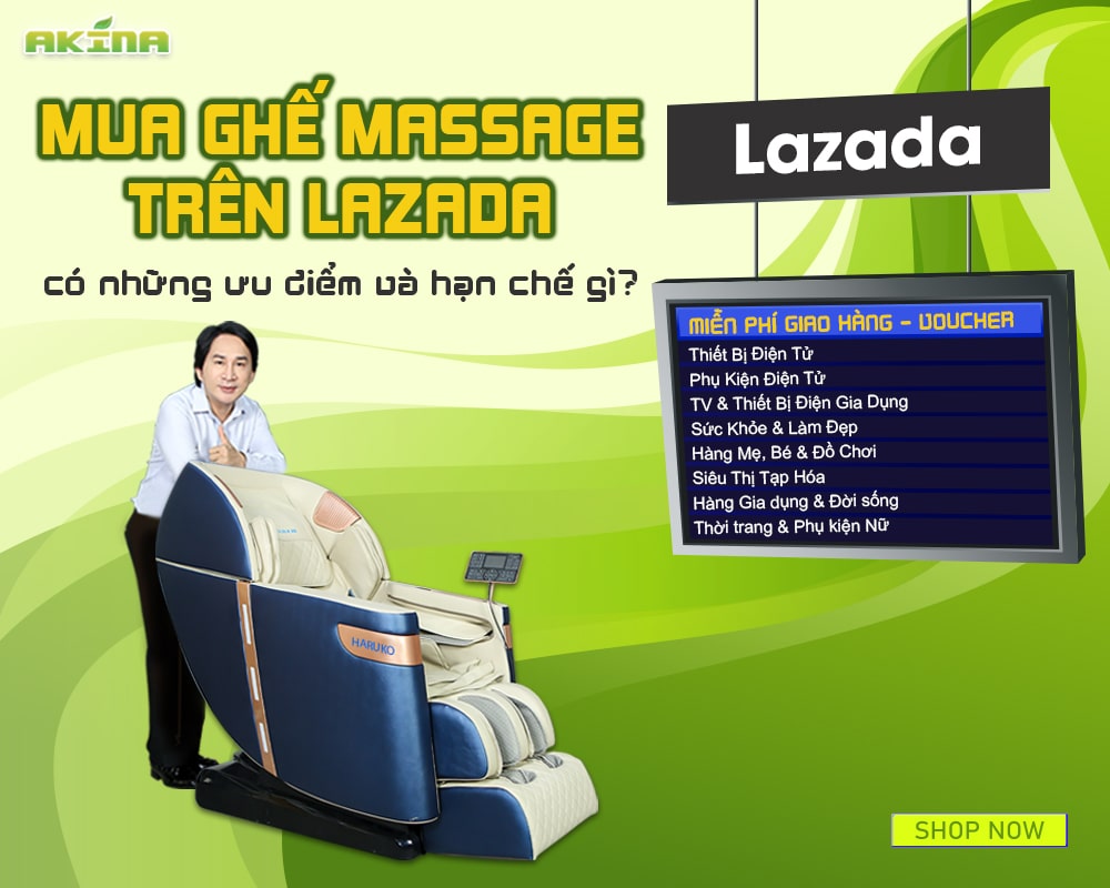Mua ghế massage trên Lazada có những ưu điểm và hạn chế gì là điều mà nhiều khách hàng băn khoăn khi tìm mua sản phẩm